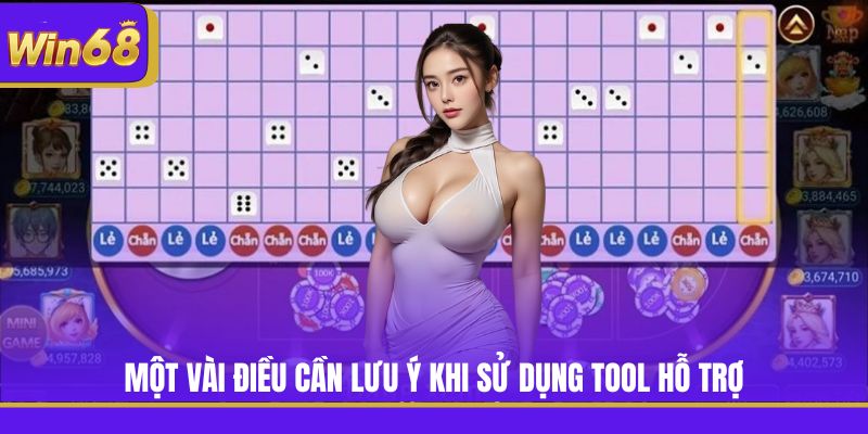 Một vài điều cần lưu ý khi sử dụng tool hỗ trợ